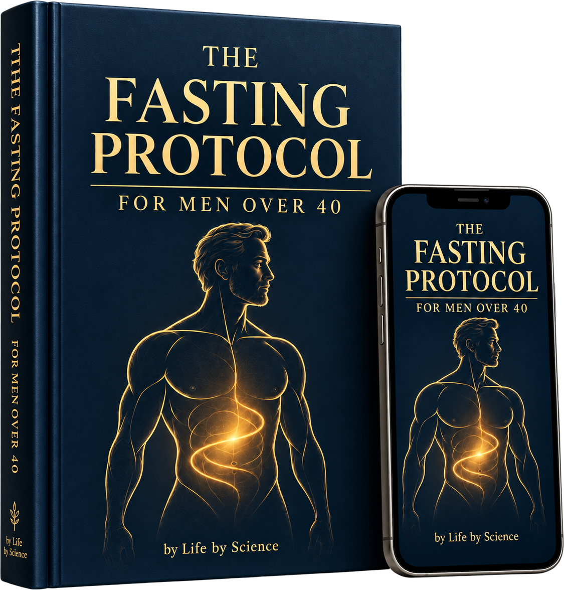 The Fasting Protocol for Men Over 40 — book and phone edition